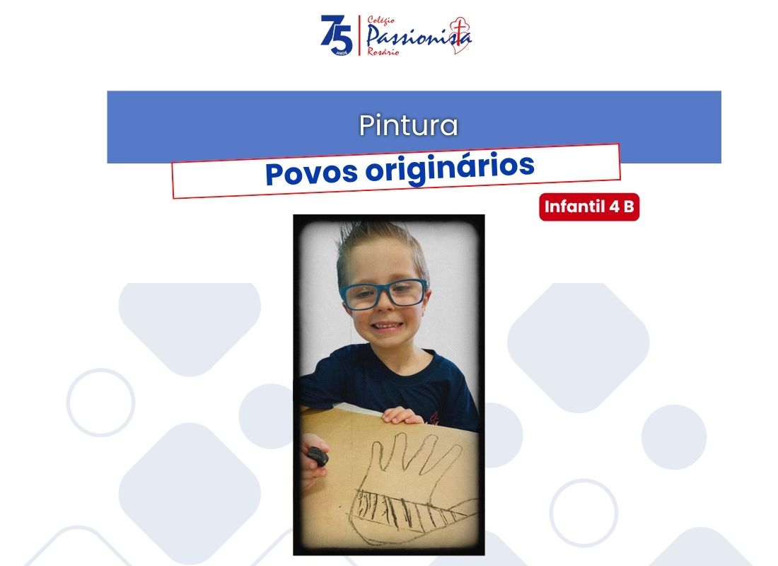 Pinturas dos Povos origin�rios - Infantil 4 B Nossa Senhora do Ros�rio