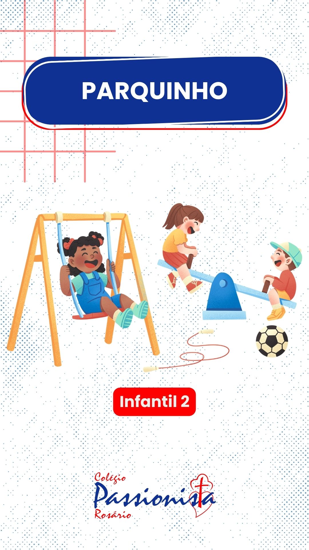 Diverso e Aprendizado no Parquinho - Infantil 2 Nossa Senhora do Rosrio