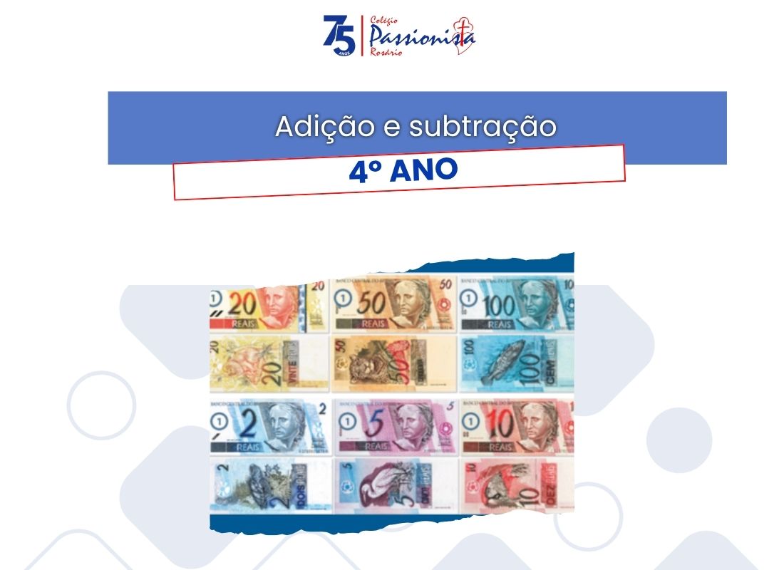 Adi��o e subtra��o - 4� ano Nossa Senhora do Ros�rio