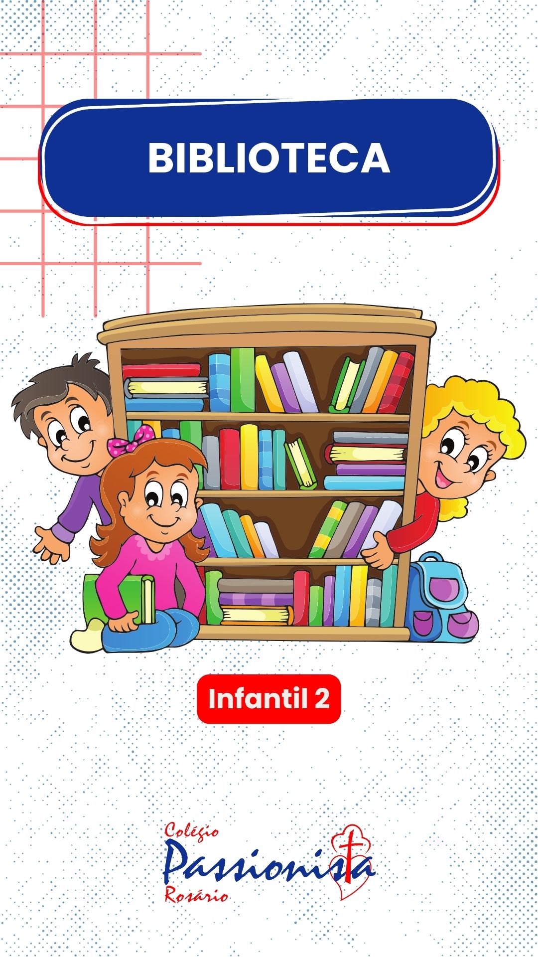 Dia de histria - Infantil 2 Nossa Senhora do Rosrio