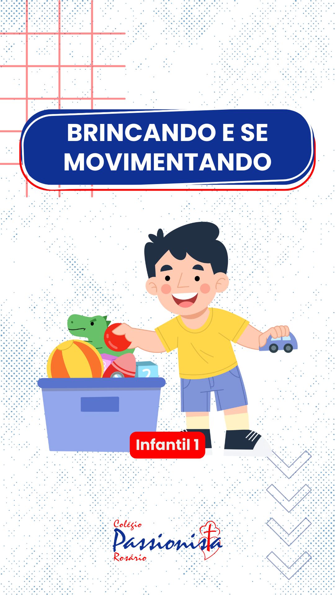 Brincando e se movimentando - Infantil 1  Nossa Senhora do Rosrio
