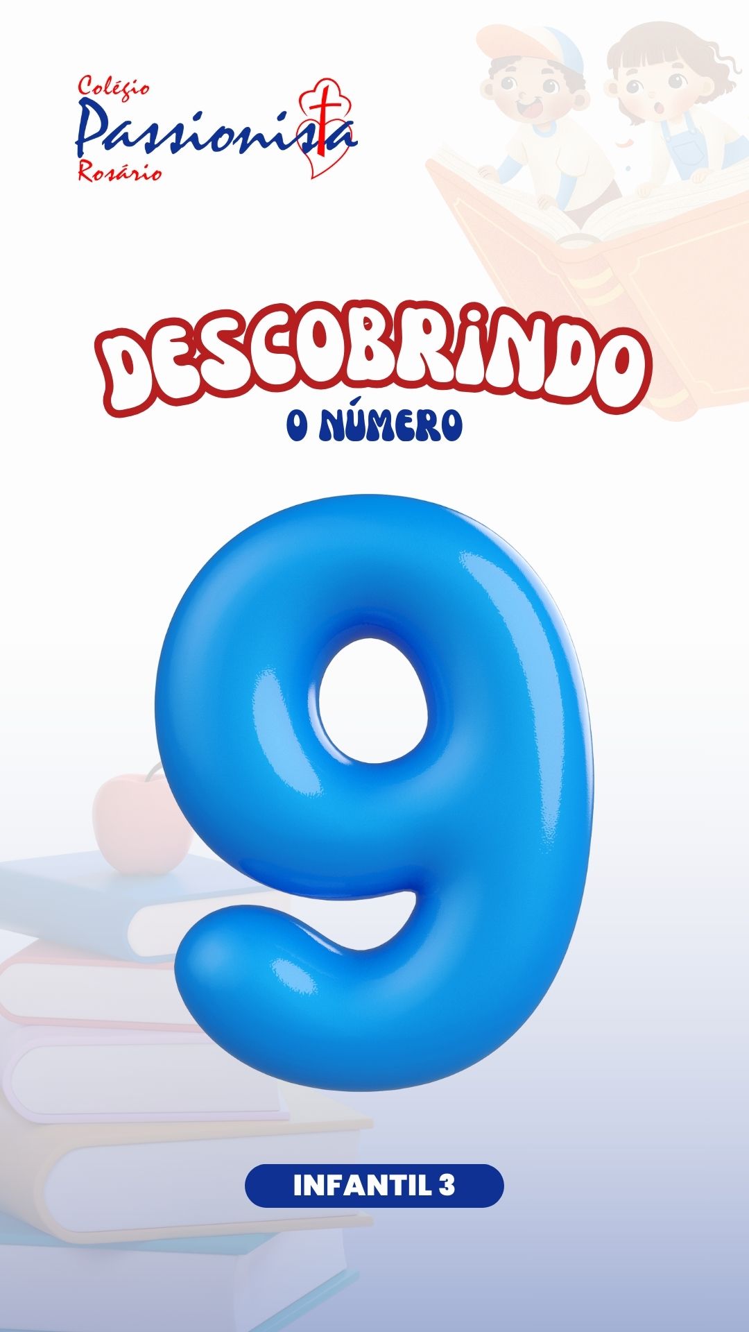 Trabalhando o nmero 9 - Infantil 3 Nossa Senhora do Rosrio