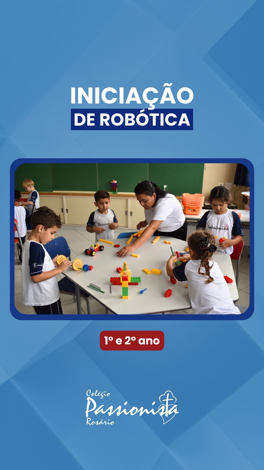 Iniciao  de Robtica - 1 e 2 anos Nossa Senhora do Rosrio