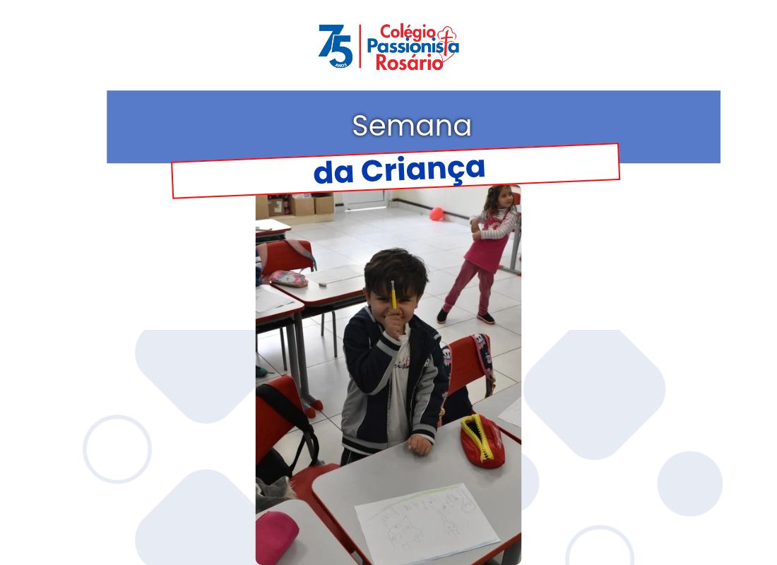 Semana da Crian�a - Educa��o Infantil e Fundamental I (3� dia) Nossa Senhora do Ros�rio