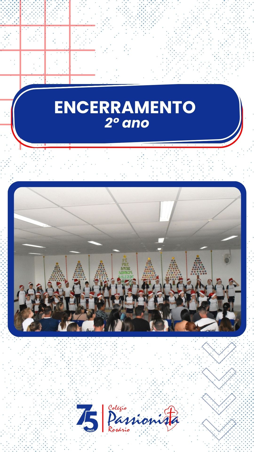 Encerramento 2 ano Nossa Senhora do Rosrio