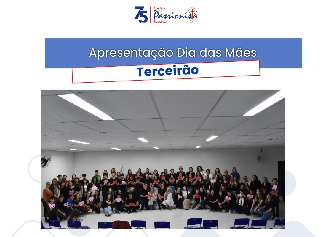 Homenagem as M�es - 3� s�rie EM Nossa Senhora do Ros�rio
