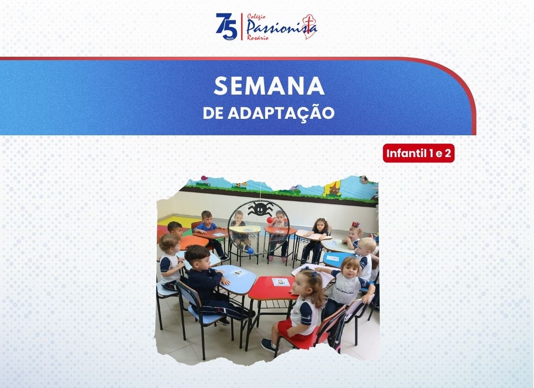 Semana de adapta��o - Infantil 1 e 2 Nossa Senhora do Ros�rio