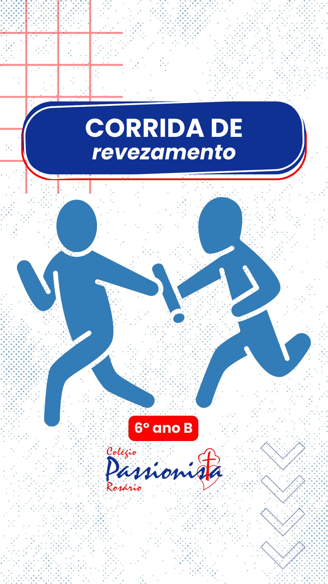 Corrida de revezamento - 6 ano B Nossa Senhora do Rosrio