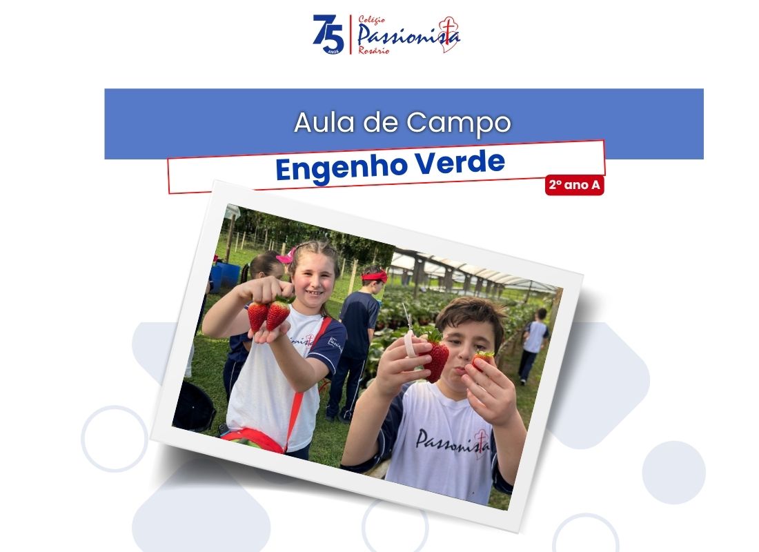 Aula de Campo - Engenho Verde - 2� ano A Nossa Senhora do Ros�rio