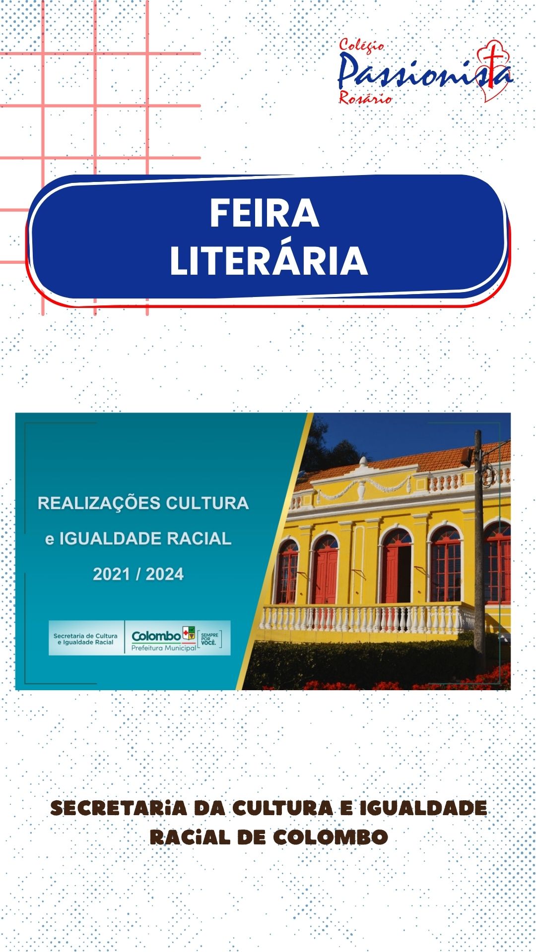 Visita da Secretaria da Cultura e Igualdade Racial de Colombo Nossa Senhora do Rosrio