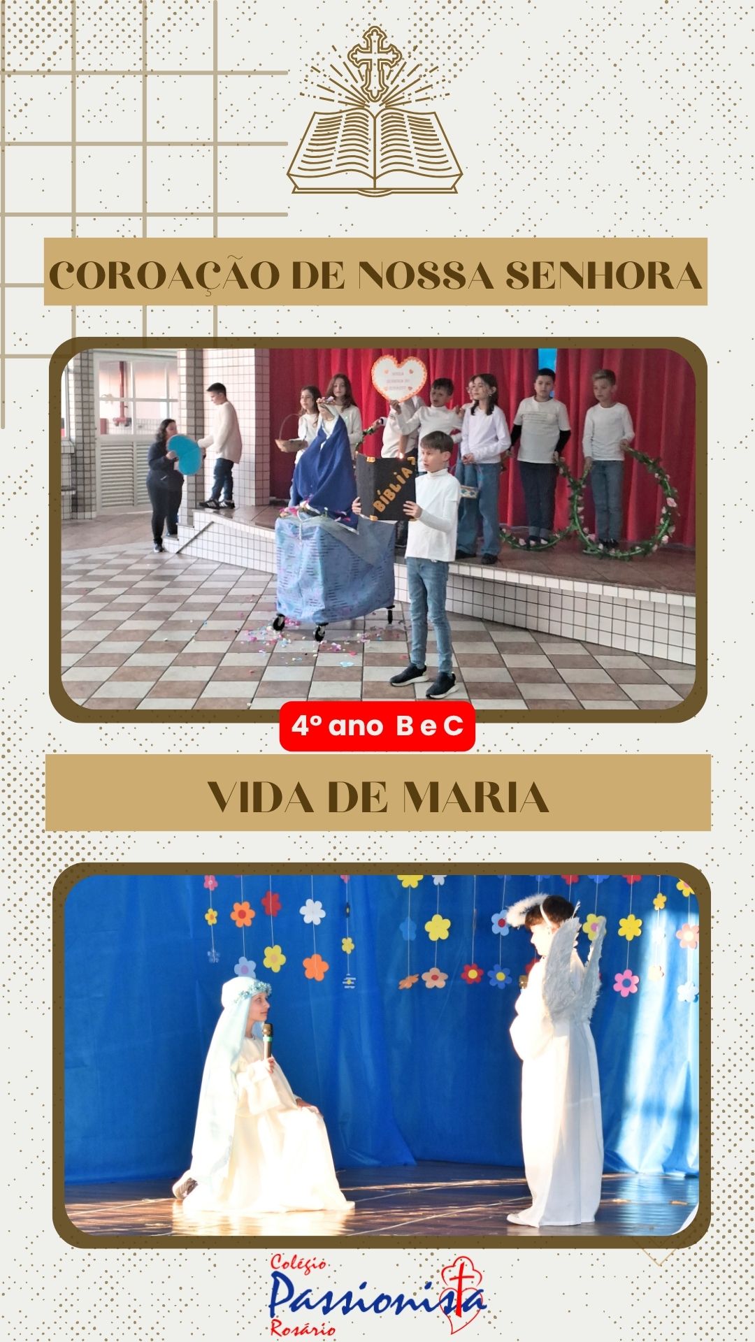 Vida de Maria e Coroao de Nossa Senhora - 4 ano B e C Nossa Senhora do Rosrio