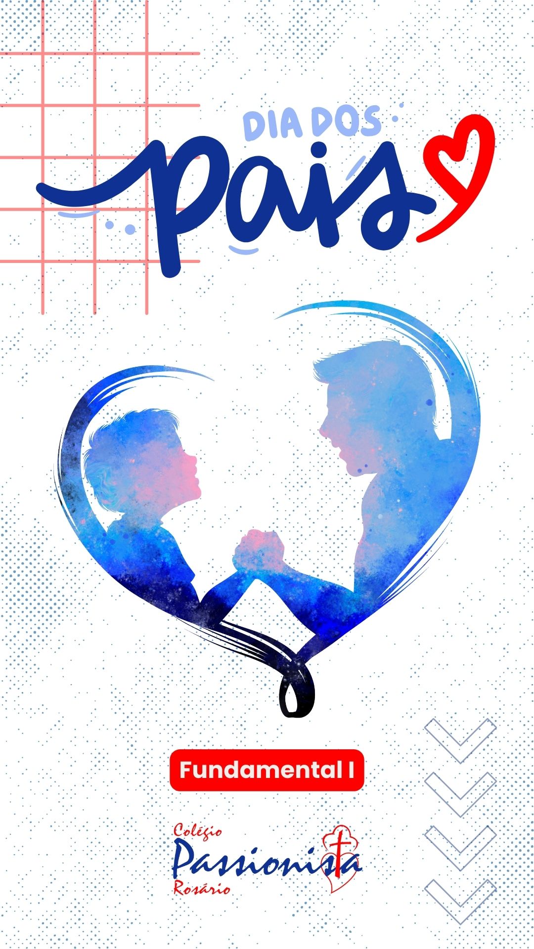Homenagem ao dia dos Pais - Fundamental I Nossa Senhora do Rosrio