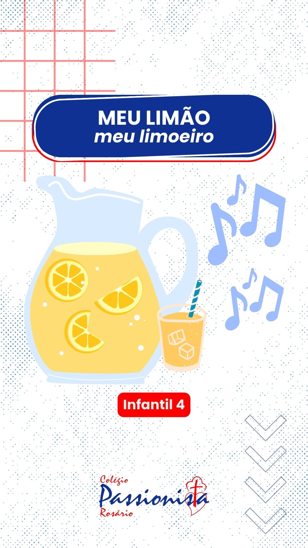 Meu limo, meu limoeiro - Infantil 4 Nossa Senhora do Rosrio