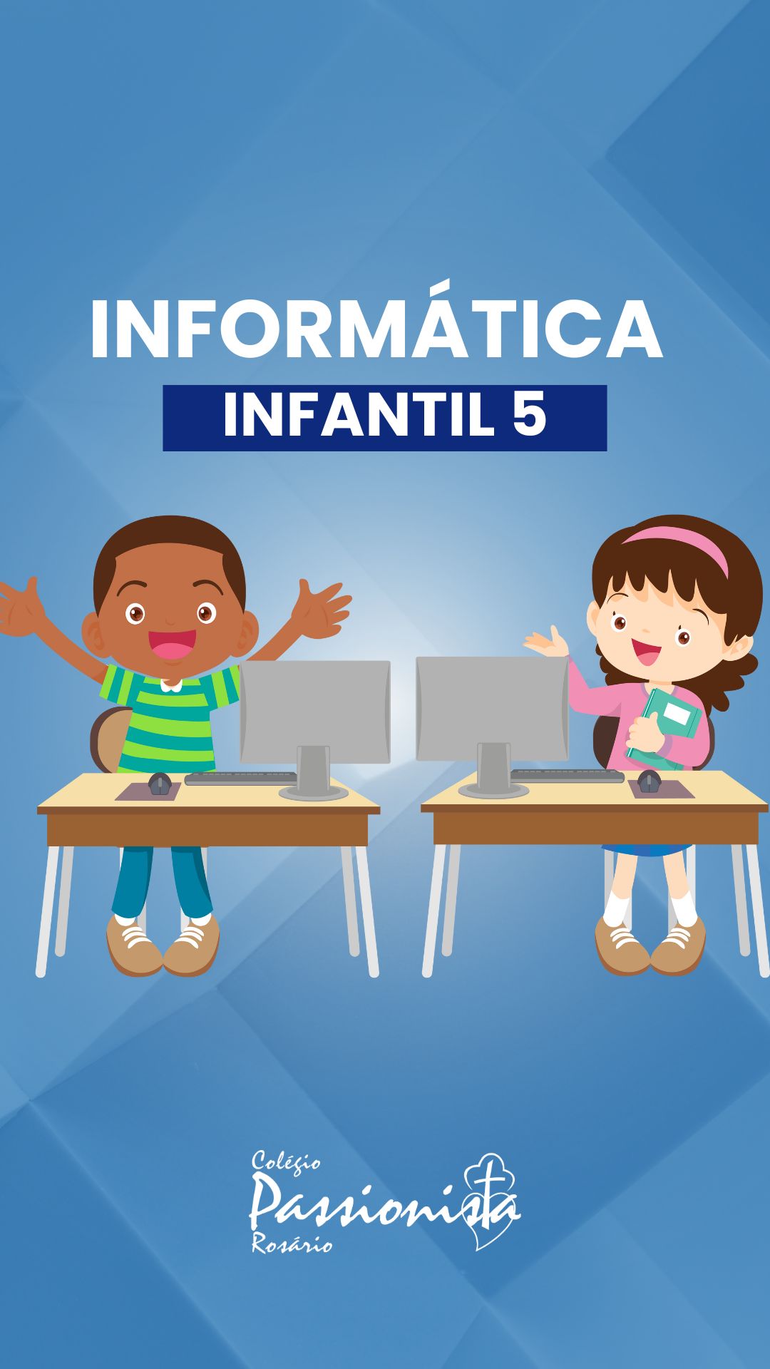 Infantil 5 - Informtica Nossa Senhora do Rosrio