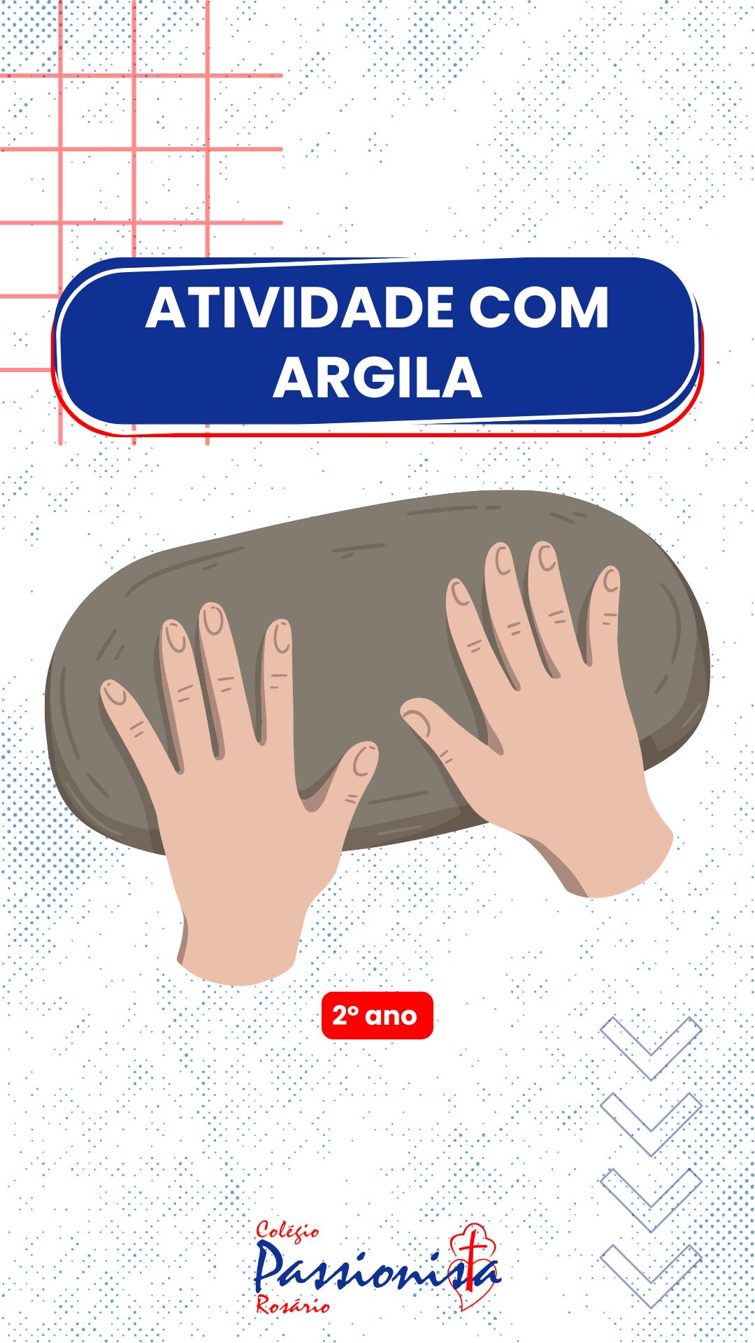 Atividade com argila - 2 ano Nossa Senhora do Rosrio