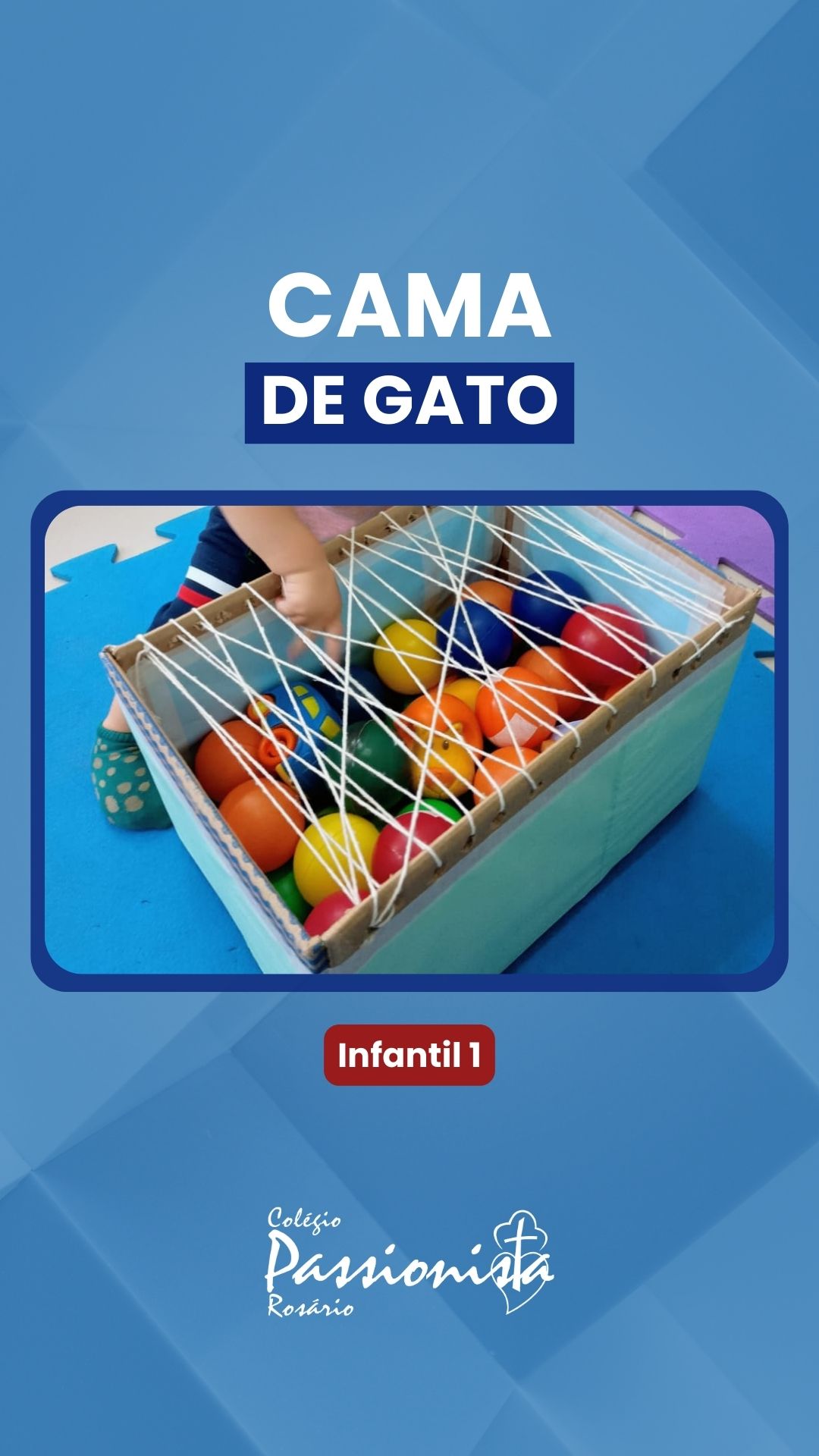 Cama de Gato - Infantil 1 Nossa Senhora do Rosrio