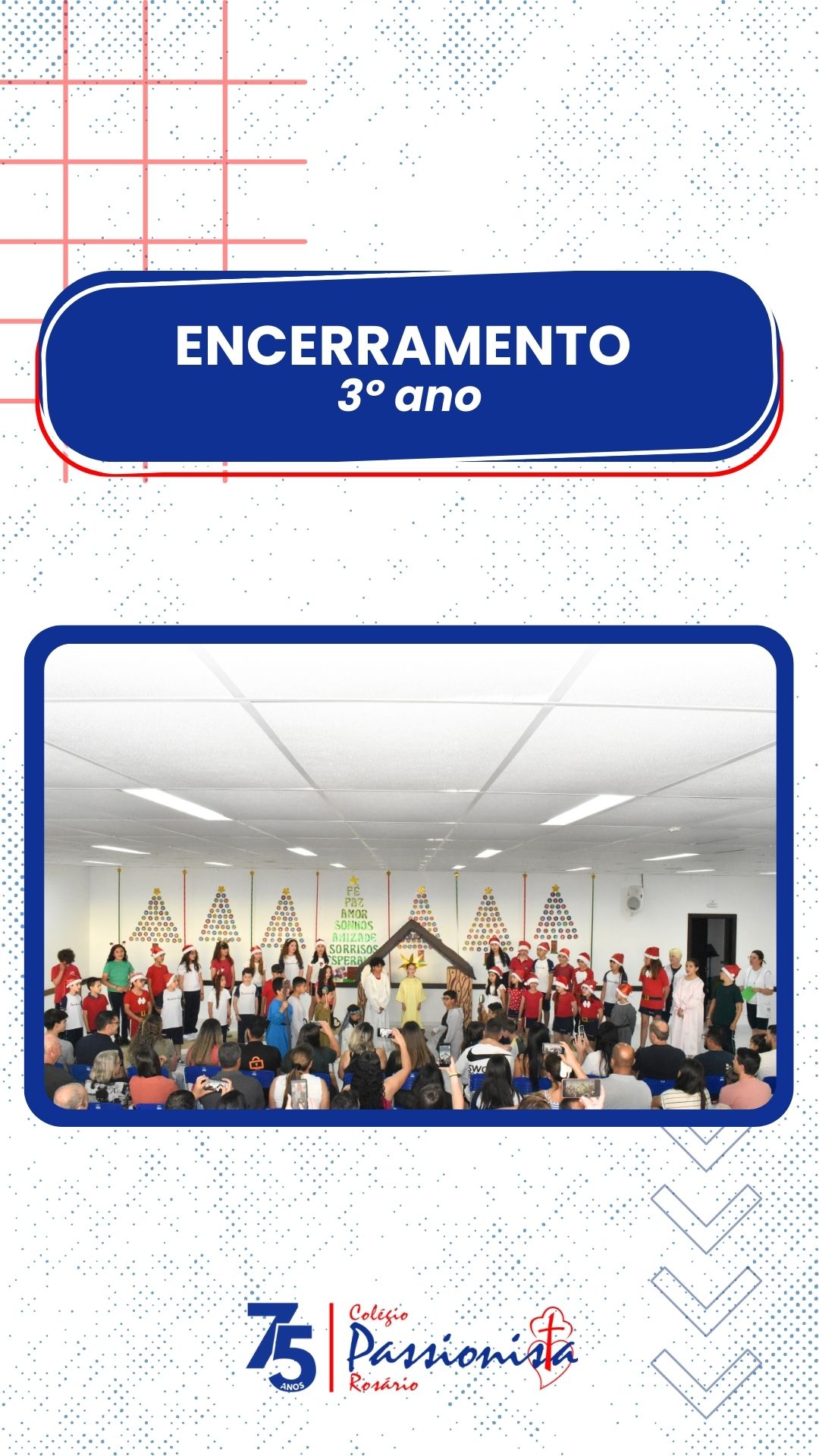 Encerramento 3 ano Nossa Senhora do Rosrio
