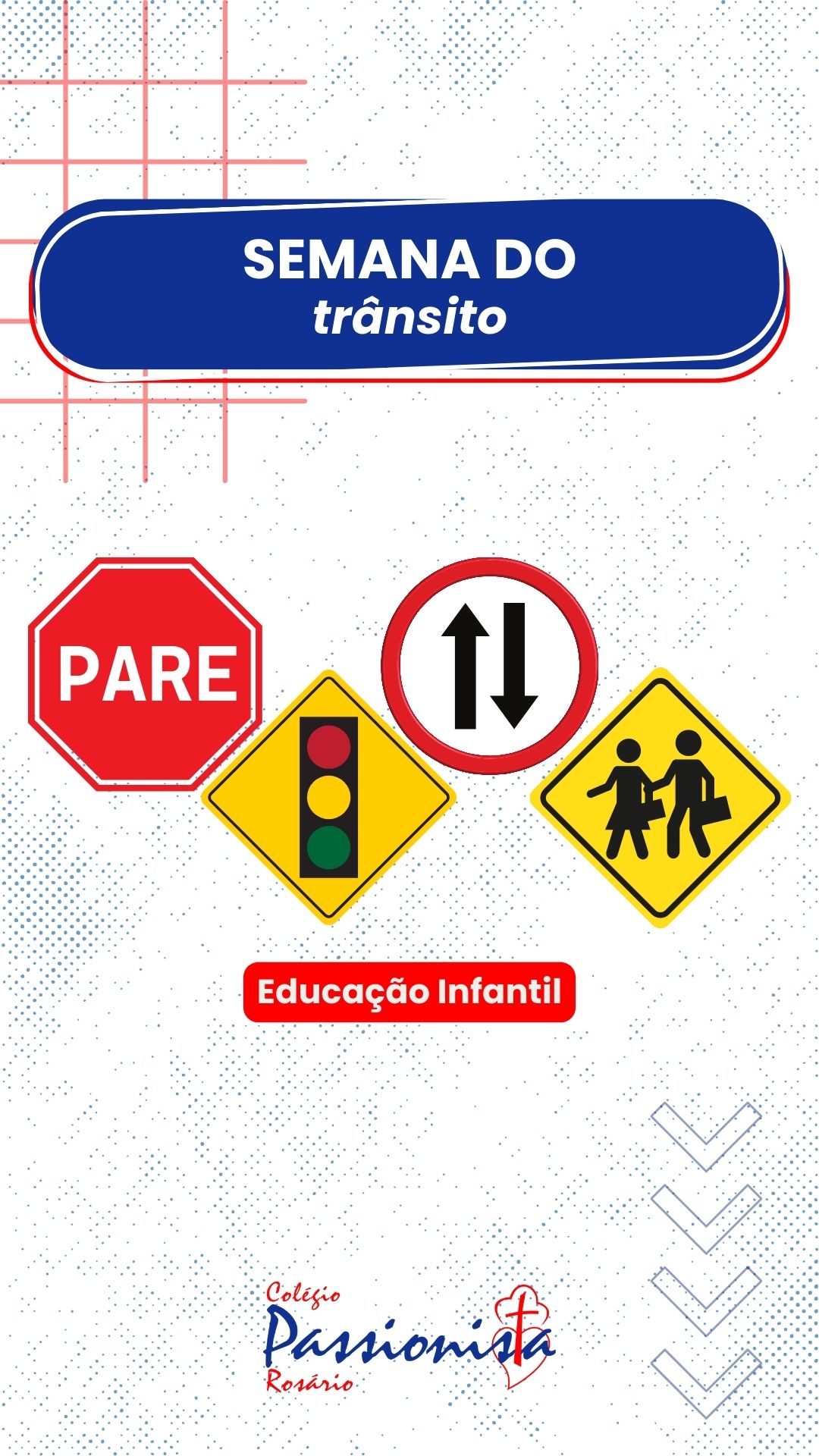Semana Nacional do Trnsito - Educao Infantil Nossa Senhora do Rosrio
