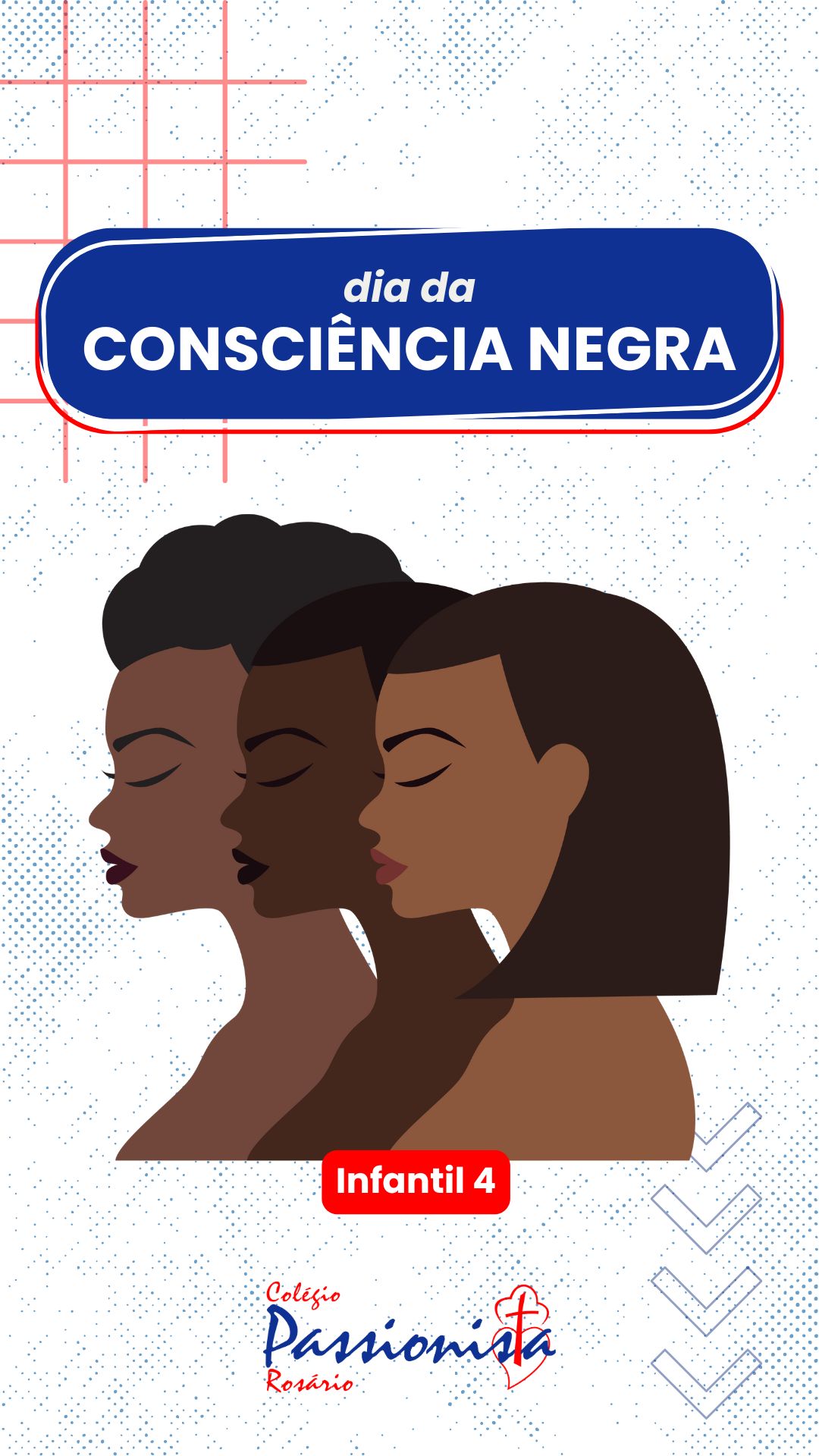 Dia da Consci�ncia Negra - Infantil 4 Nossa Senhora do Ros�rio