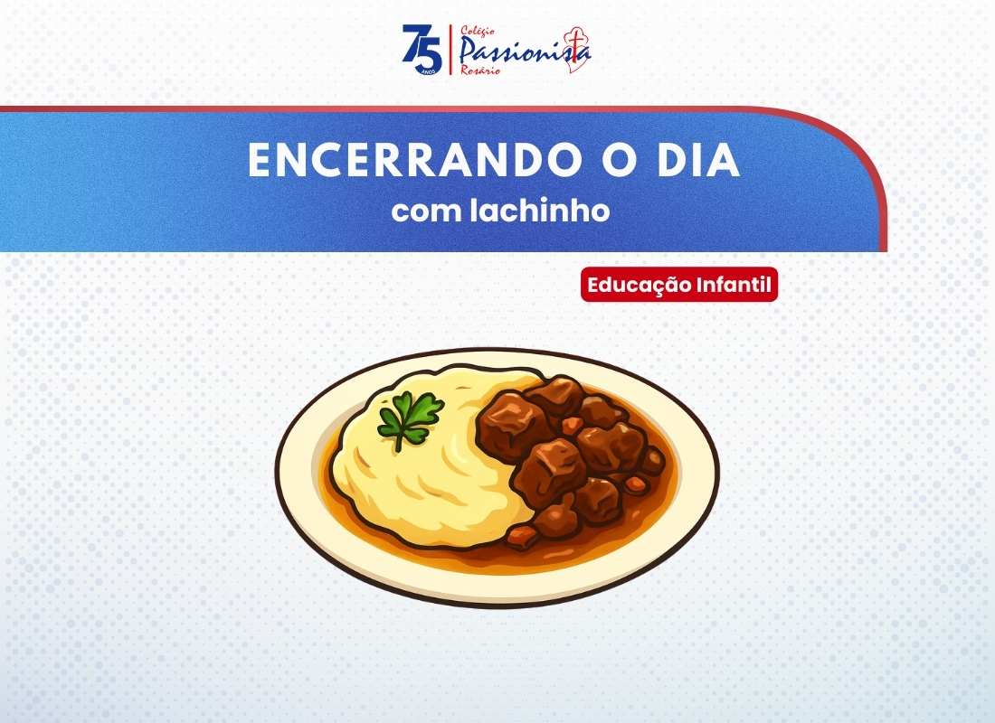 Encerrando o Dia com lanchinho - Educa��o Infantil Nossa Senhora do Ros�rio