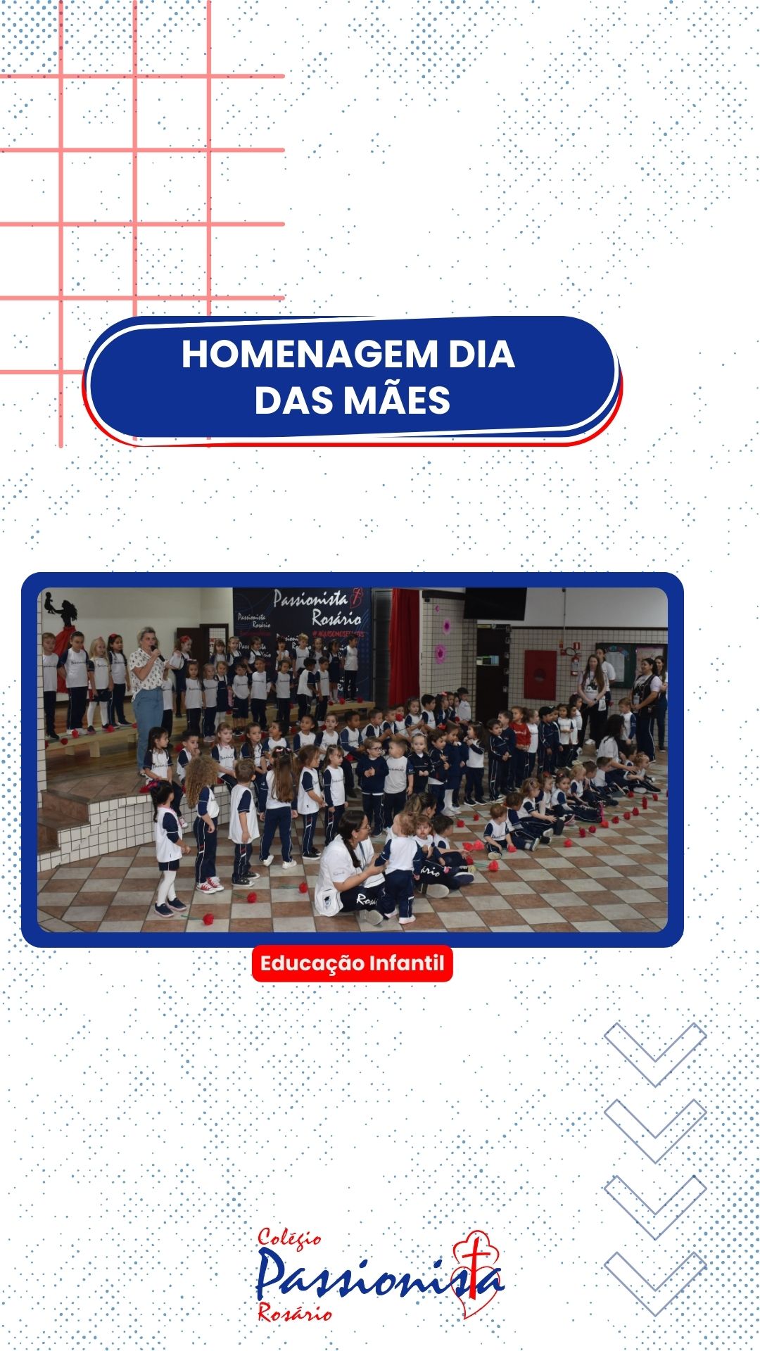 Dia das Mes - Educao Infantil Nossa Senhora do Rosrio