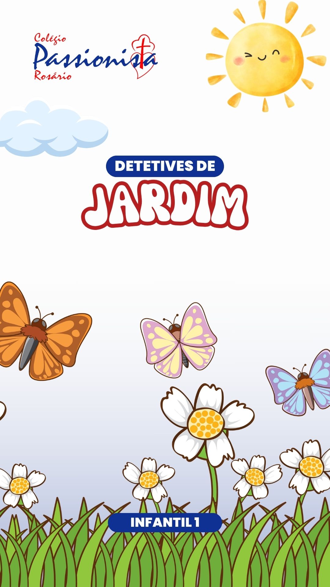 Detetives de jardim - Infantil 1 Nossa Senhora do Rosrio