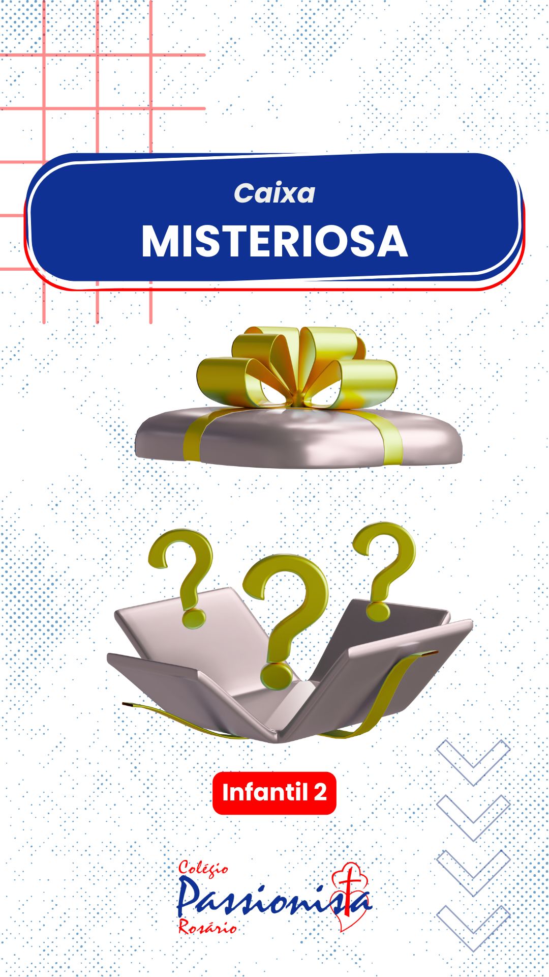 Caixa Misteriosa - Infantil 2 Nossa Senhora do Rosrio