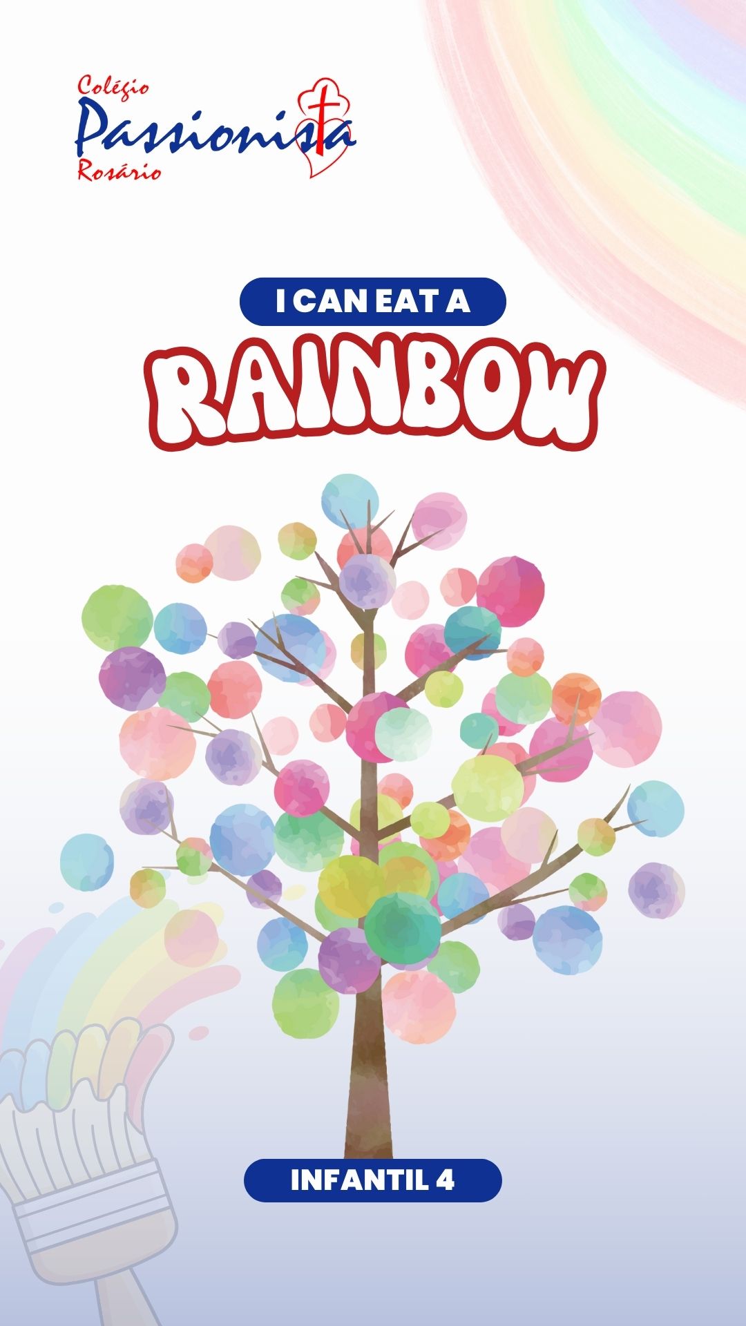 I can eat a rainbow - Inf. 4 Nossa Senhora do Rosrio