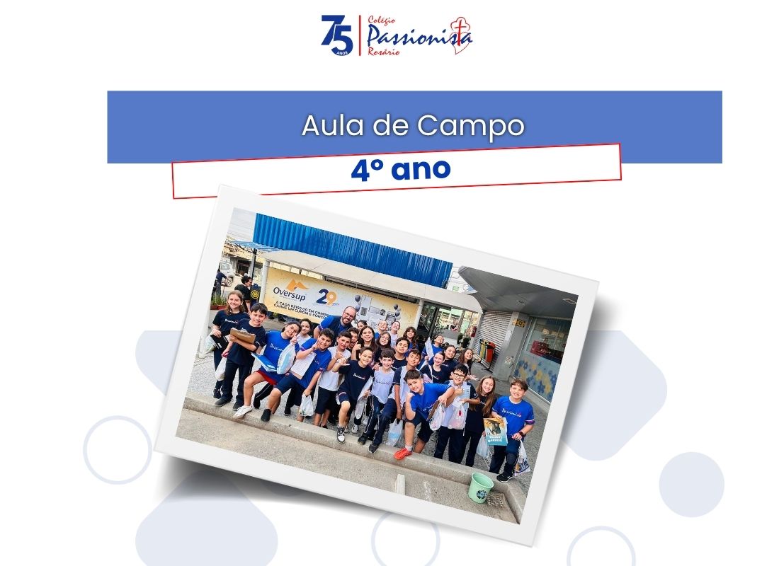 Aula de Campo - 4� ano Nossa Senhora do Ros�rio