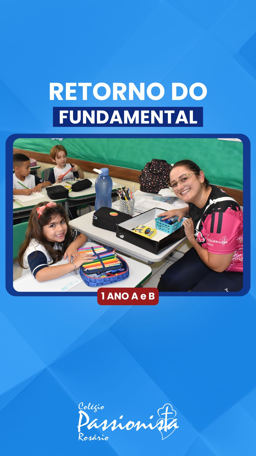 1 dia de aula - 1 ano Fundamental I Nossa Senhora do Rosrio