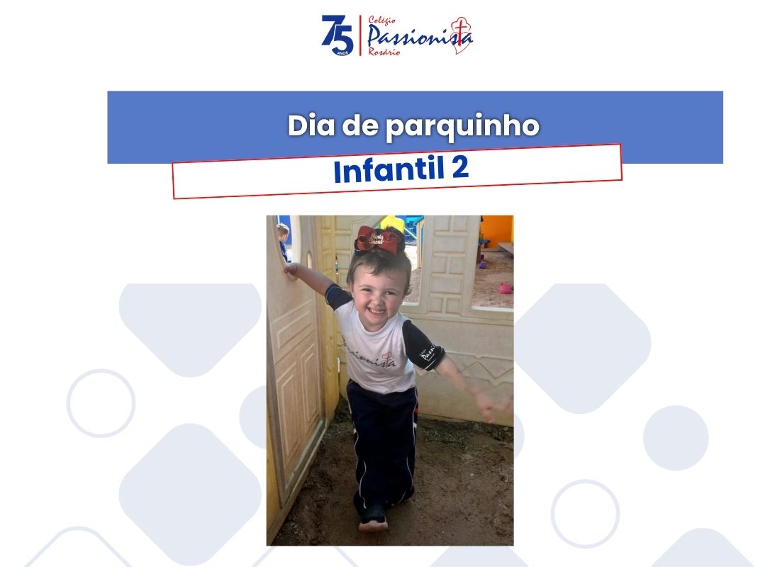 Dia de parquinho - Infantil 2 Nossa Senhora do Ros�rio