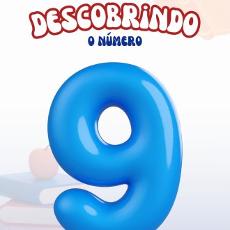 Trabalhando o nmero 9 - Infantil 3 - Nossa Senhora do Rosrio