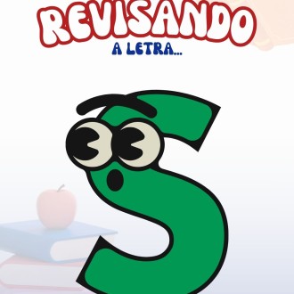 Revisando a letra S - Infantil 4 - Nossa Senhora do Rosrio