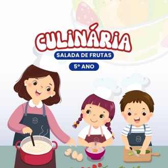 Aula de Culinria - 5 ano - Nossa Senhora do Rosrio