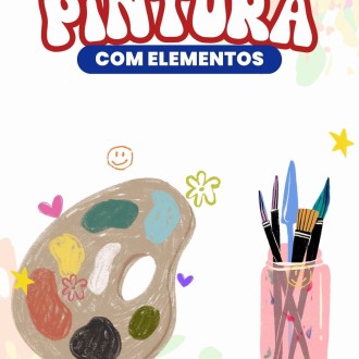 Pintura com elementos da natureza - Infantil 2 - Nossa Senhora do Rosrio