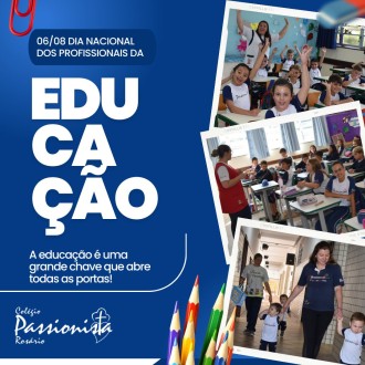 06 de Agosto - Dia dos Profissionais da Educao - Nossa Senhora do Rosrio