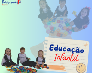 Colégio Passionista Nossa Senhora do Rosário - Educação Infantil - Venha ser Passionista Colégio Passionista Nossa Senhora do Rosário - Educação Infantil - Venha ser Passionista